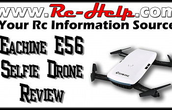 Eachine E56 Selfie Drone Review & Maiden Flight
